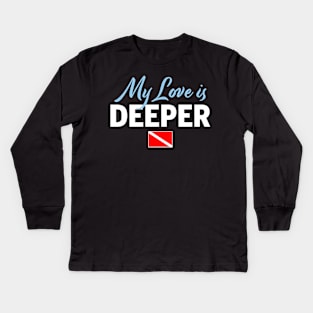 Love is Deeper Diver Flag Gift Kids Long Sleeve T-Shirt